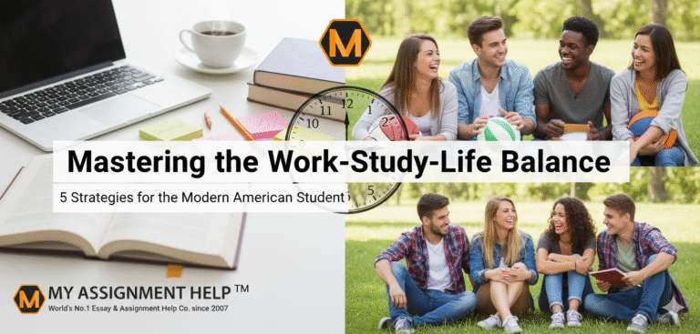 Mastering the Work-Study-Life Balance: 5 Strategies for the Modern American Student